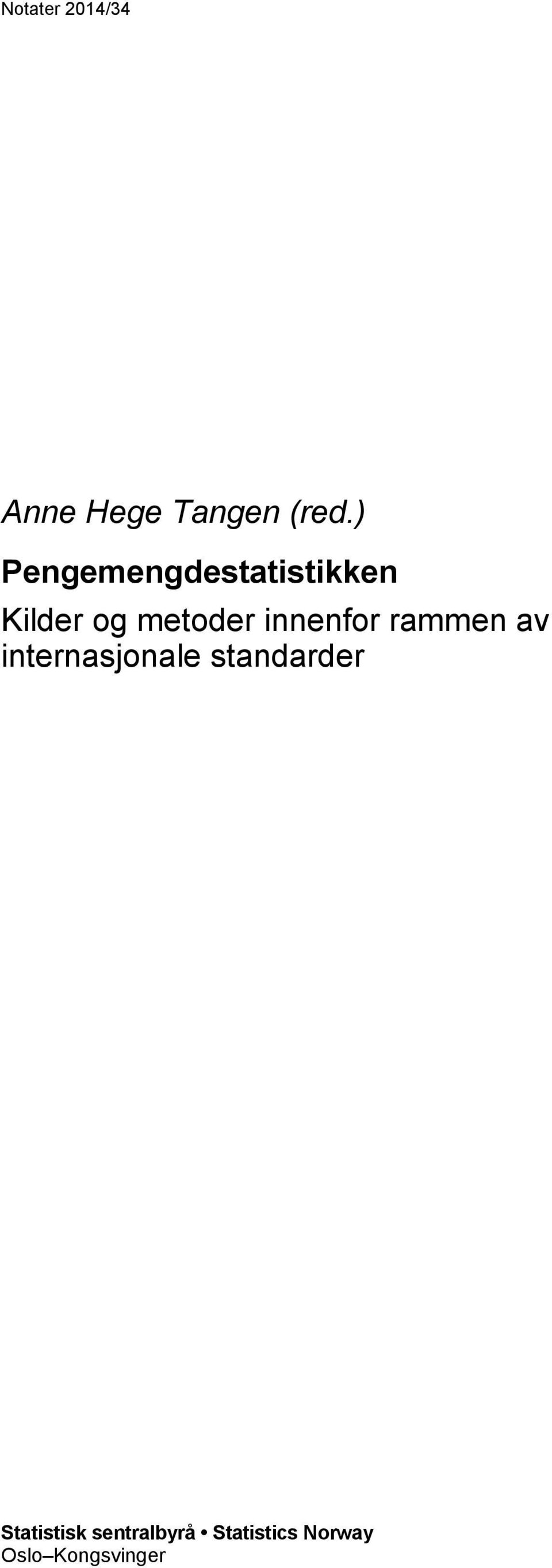 innenfor rammen av internasjonale standarder