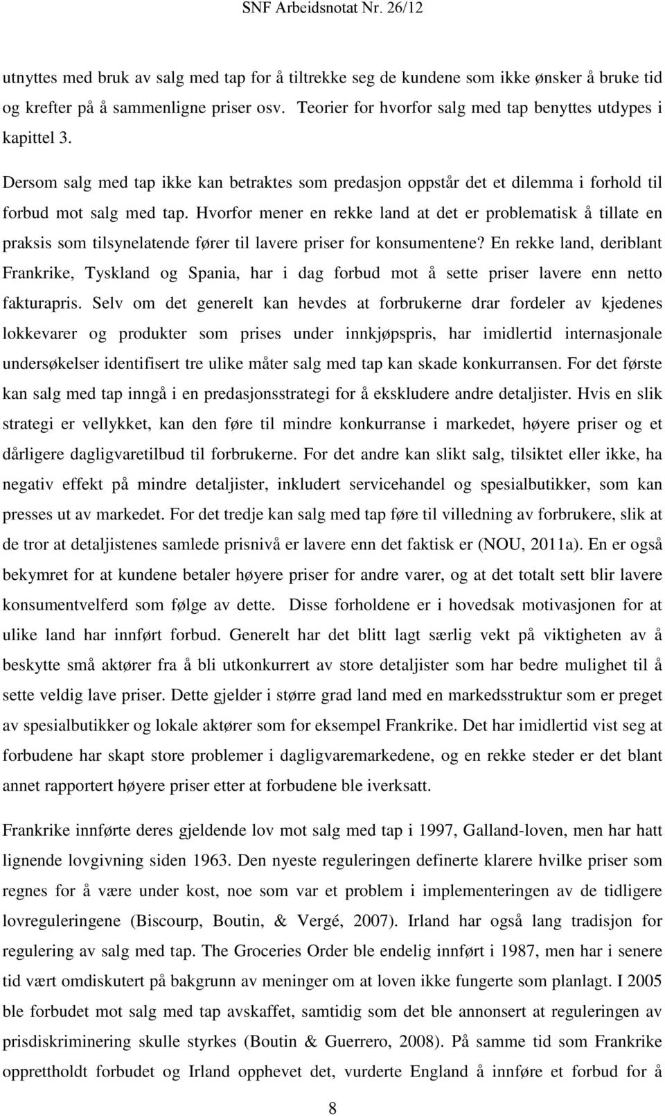 Hvorfor mener en rekke land at det er problematisk å tillate en praksis som tilsynelatende fører til lavere priser for konsumentene?