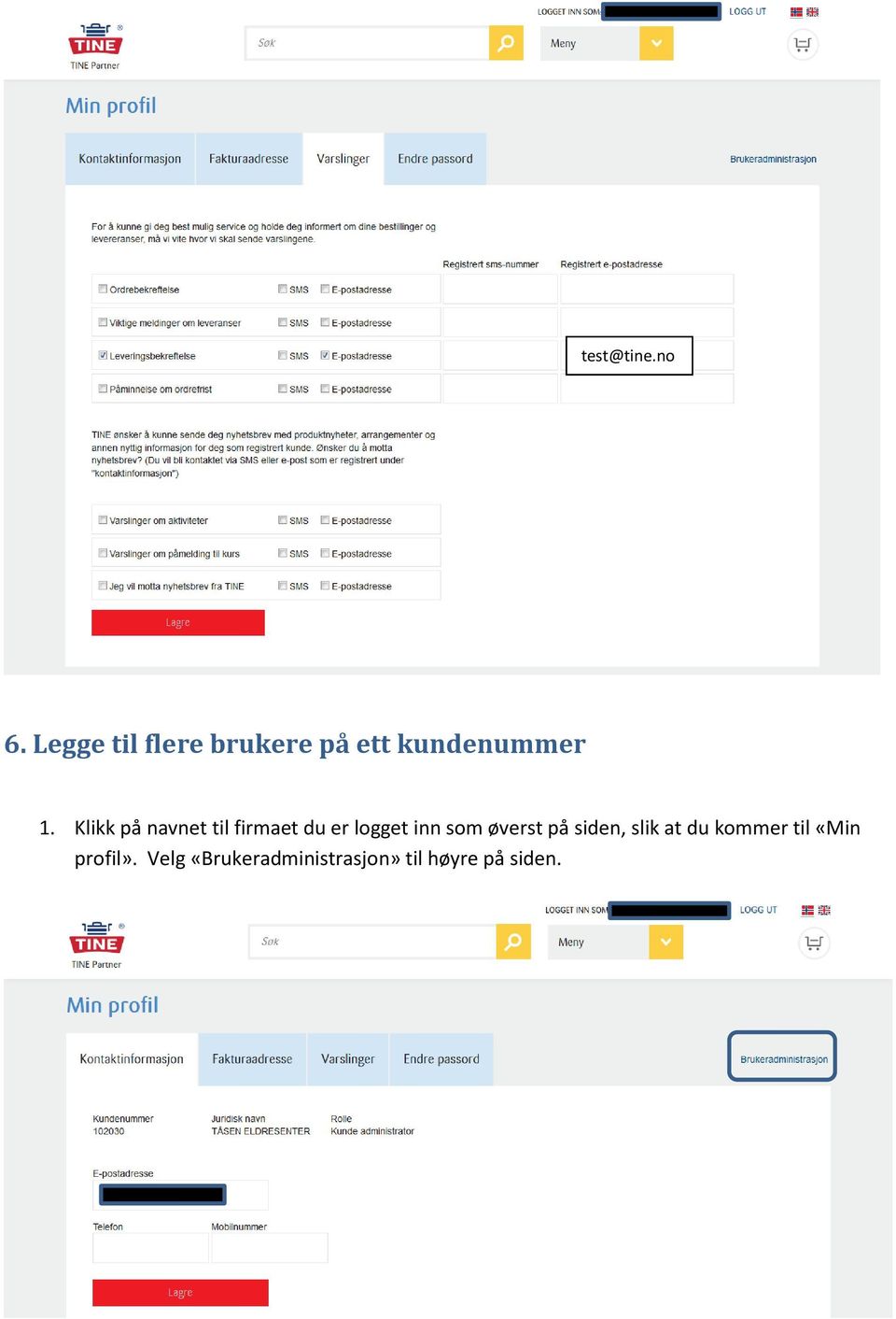 Klikk på navnet til firmaet du er logget inn som