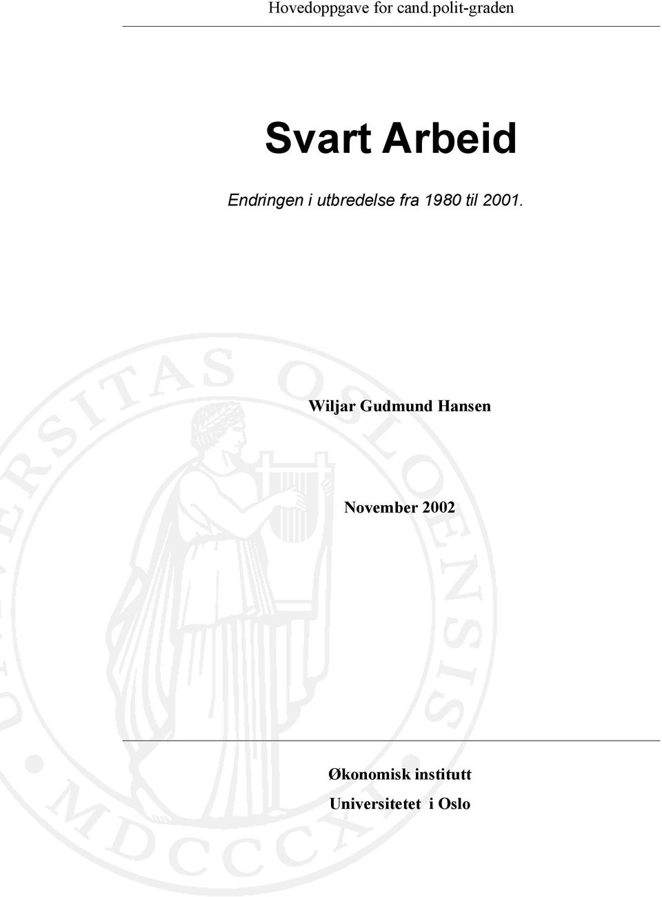 utbredelse fra 1980 til 2001.