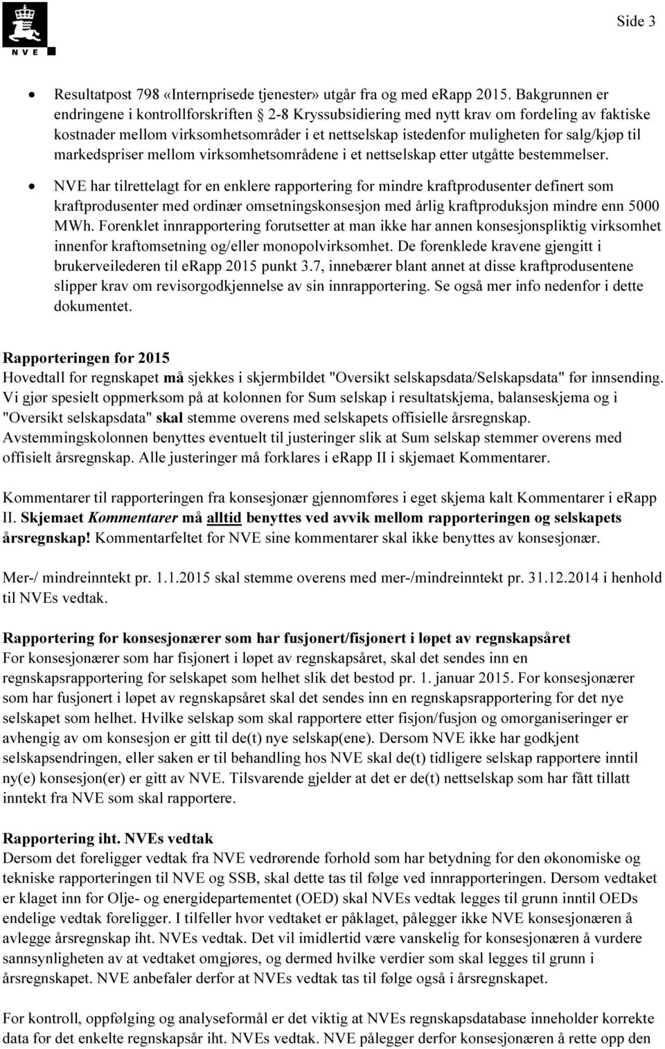 markedspriser mellom virksomhetsområdene i et nettselskap etter utgåtte bestemmelser.