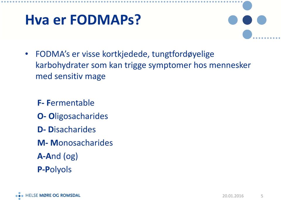 karbohydrater som kan trigge symptomer hos mennesker med