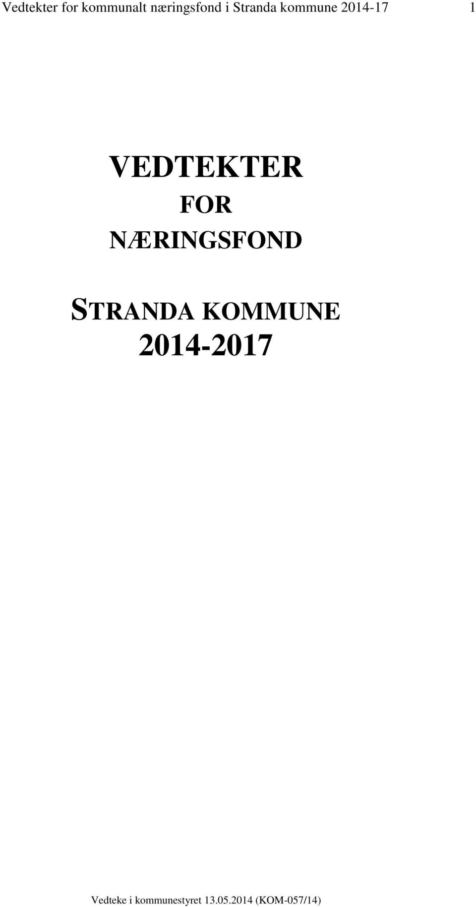 kommune 2014-17 1 VEDTEKTER