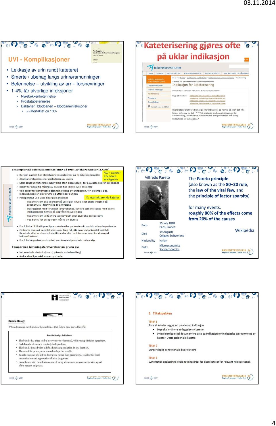 Born Died Vilfredo Pareto Nationality Italian Field 15 July 1848 Paris, France 19 August) Céligny, Switzerland Microeconomics Socioeconomics The Pareto principle (also