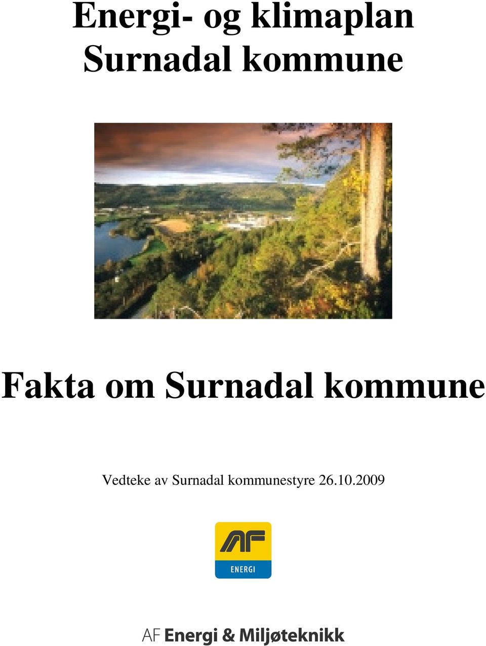 Surnadal kommune Vedteke