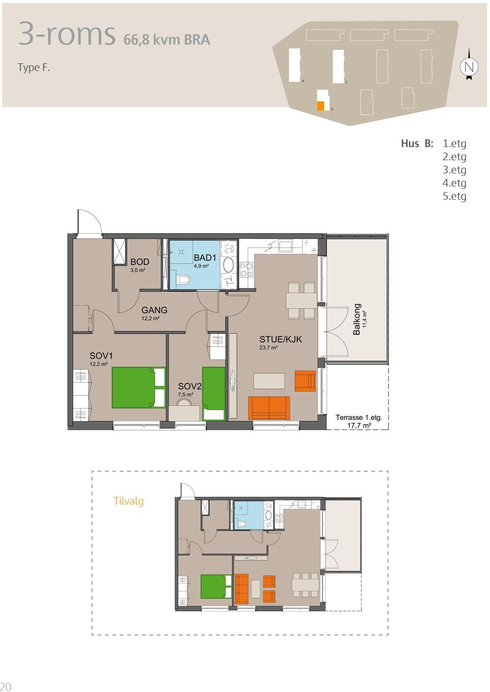 7,5 m² Terrasse 1.etg.