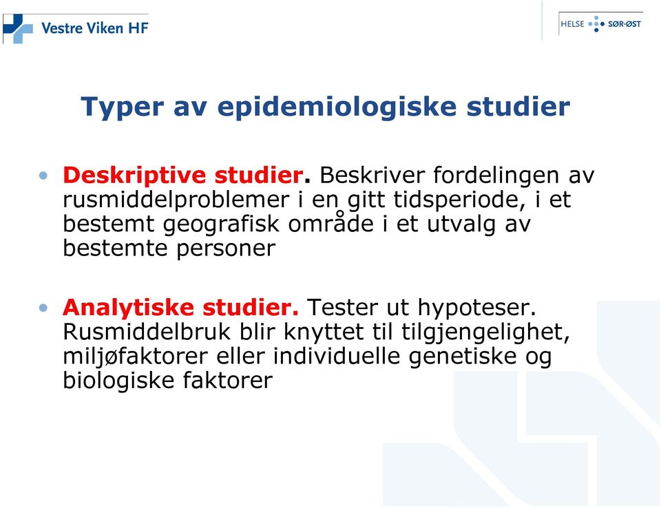 geografisk område i et utvalg av bestemte personer Analytiske studier.