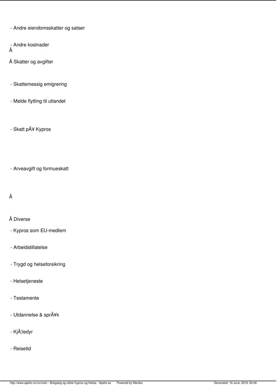 Arveavgift og formueskatt Diverse - Kypros som EU-medlem - Arbeidstillatelse -