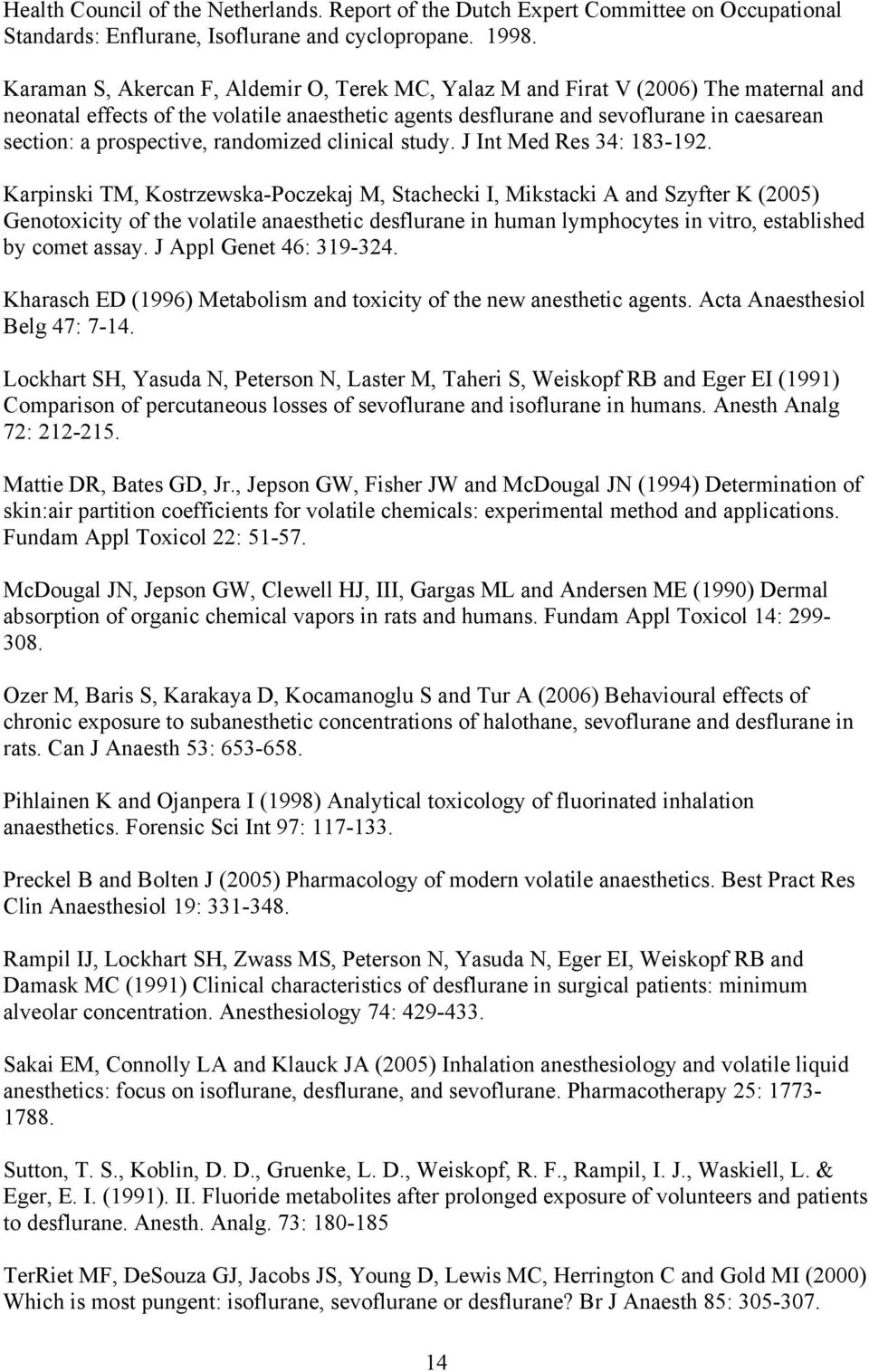 prospective, randomized clinical study. J Int Med Res 34: 183-192.