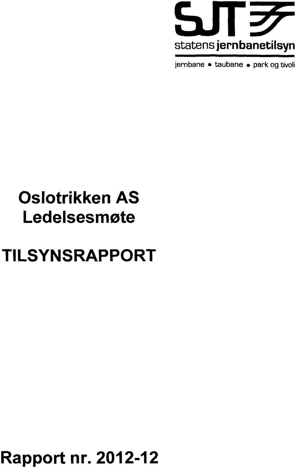 tivoli Oslotrikken AS