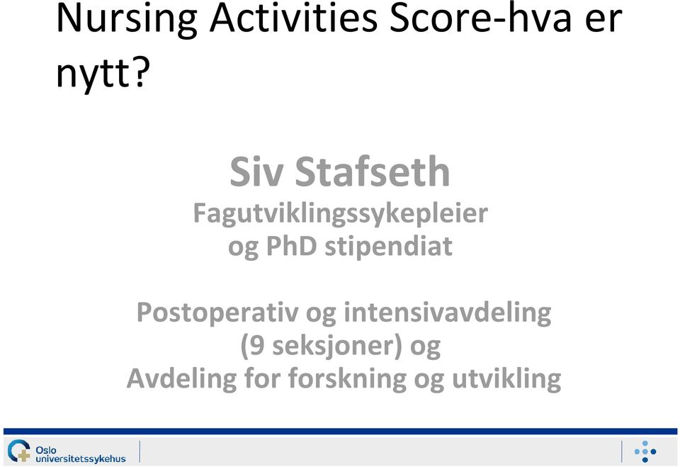 stipendiat Postoperativ og intensivavdeling