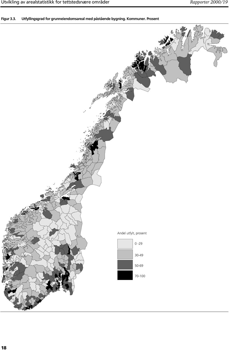 3. Utfyllingsgrad for grunneiendomsareal med