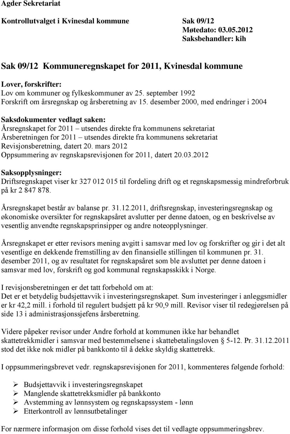 september 1992 Forskrift om årsregnskap og årsberetning av 15.