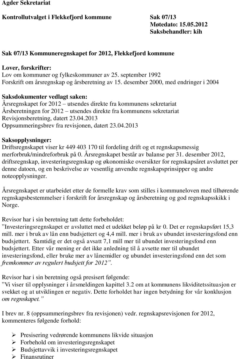 september 1992 Forskrift om årsregnskap og årsberetning av 15.