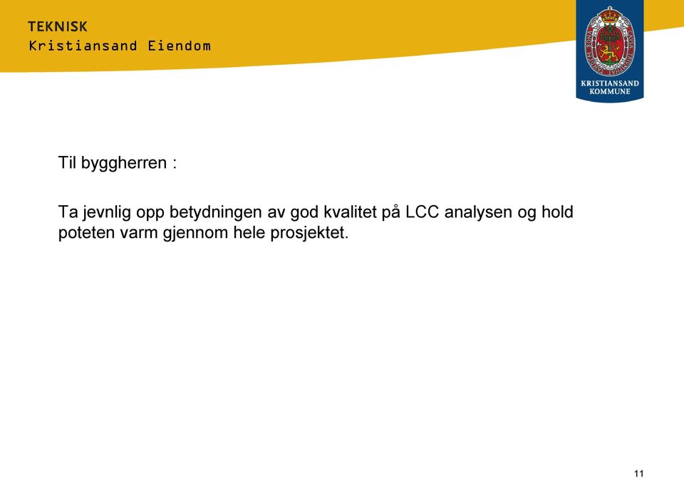 kvalitet på LCC analysen og