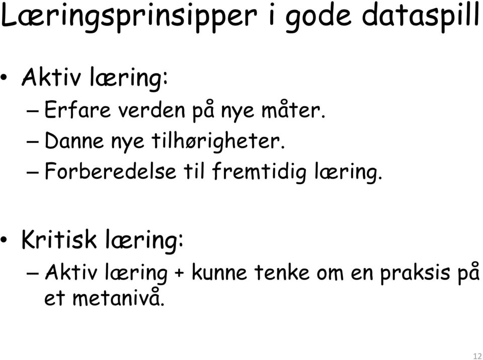 Forberedelse til fremtidig læring.