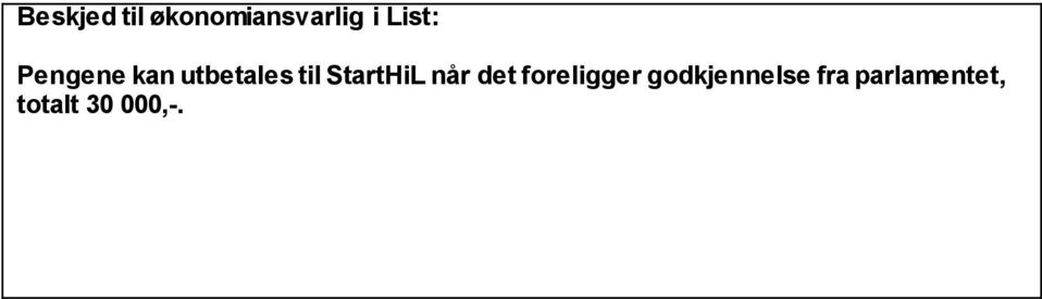 StartHiL når det foreligger