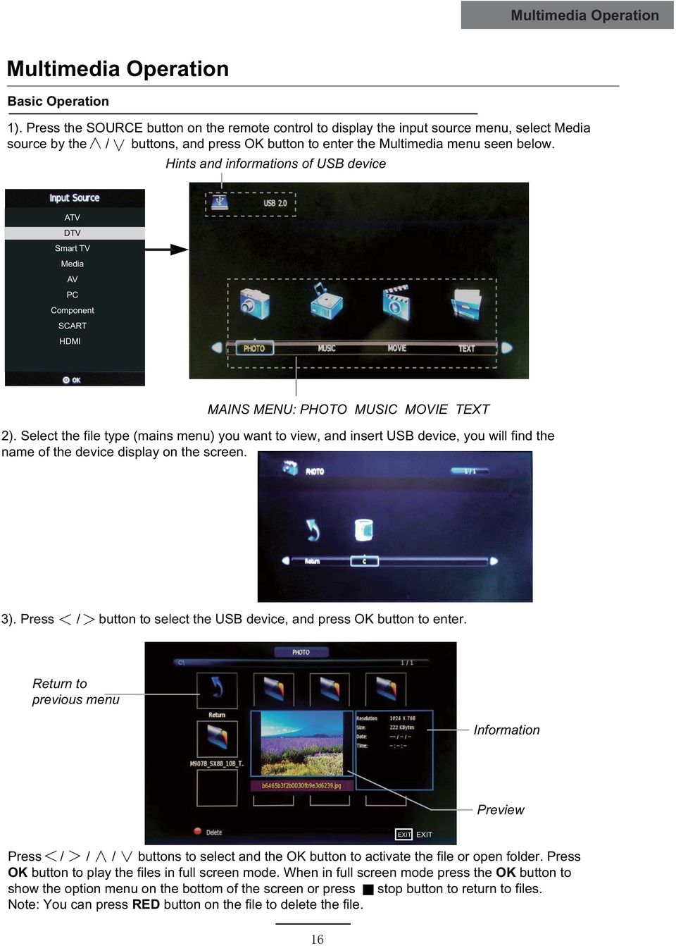 Hints and informations of USB device ATV DTV Smart TV Media AV PC Component SCART HDMI1 HDMI2 MAINS MENU: PHOTO MUSIC MOVIE TEXT 2).