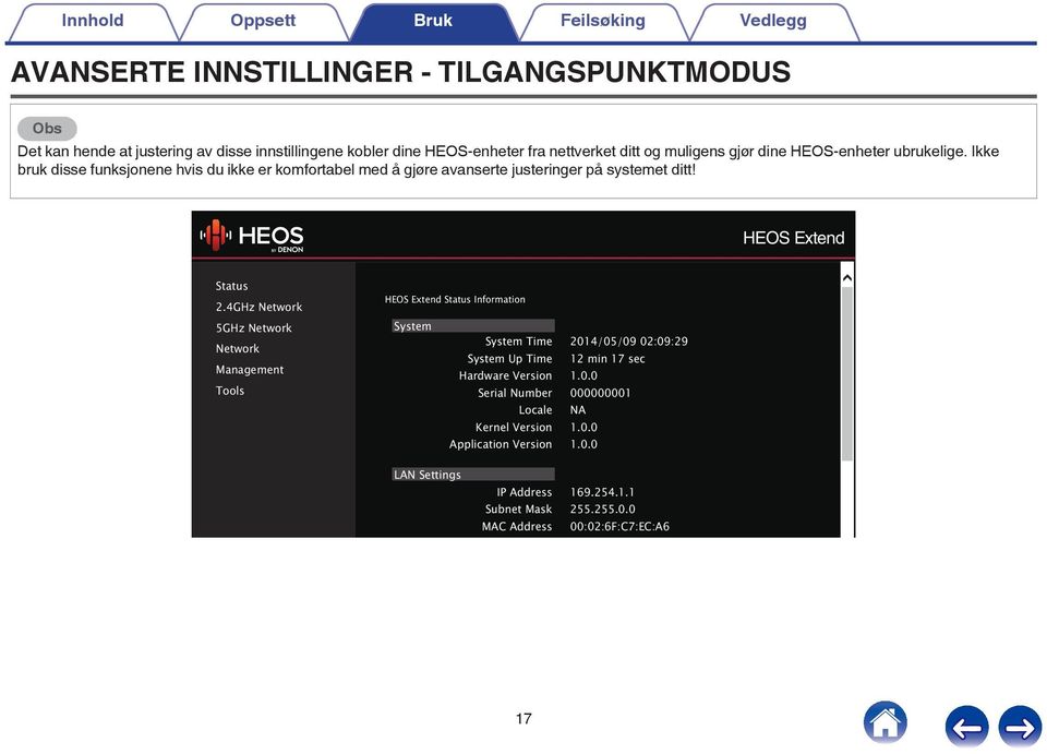 4GHz Network 5GHz Network Network Management Tools HEOS Extend Status Information System System Time System Up Time Hardware Version Serial Number Locale Kernel Version Application Version