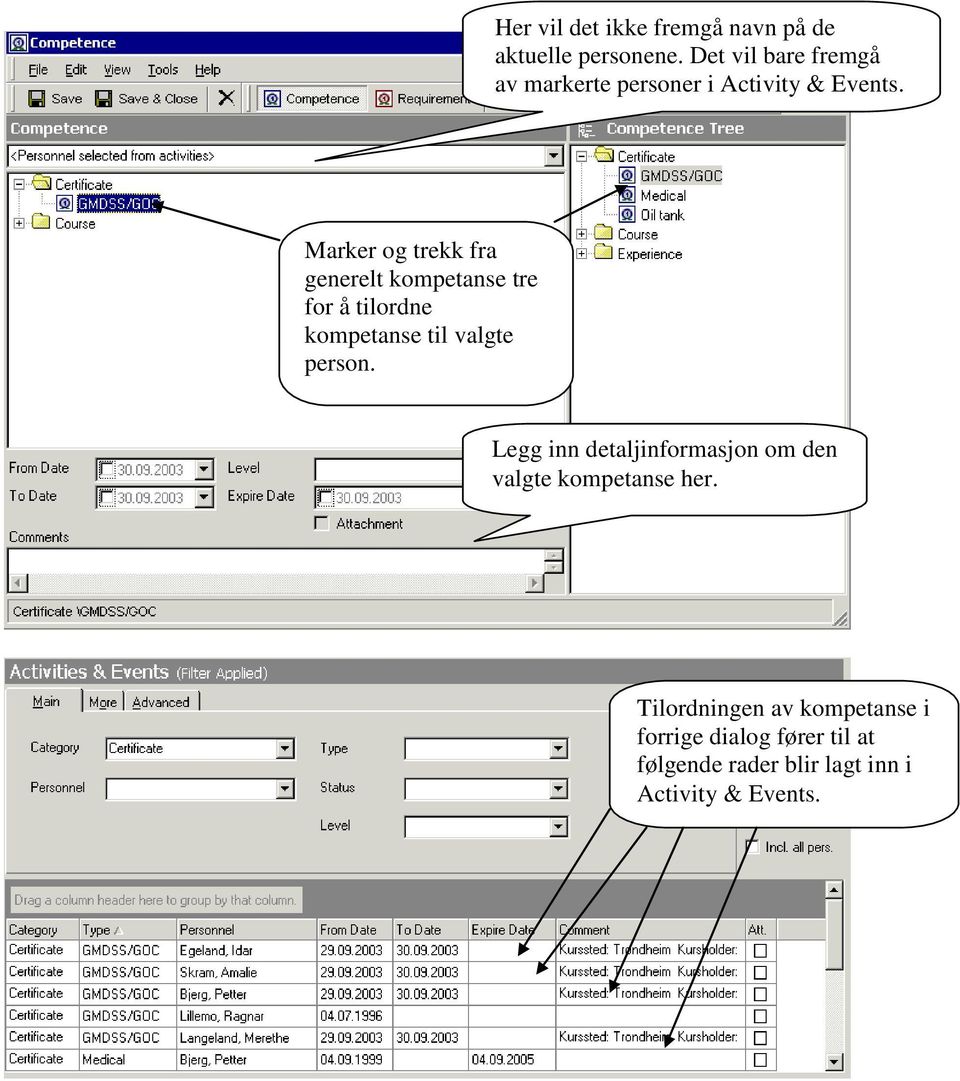 Marker og trekk fra generelt kompetanse tre for å tilordne kompetanse til valgte person.