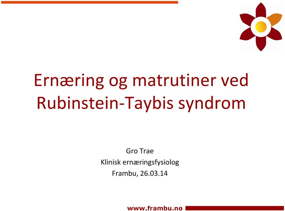 syndrom Gro Trae Klinisk