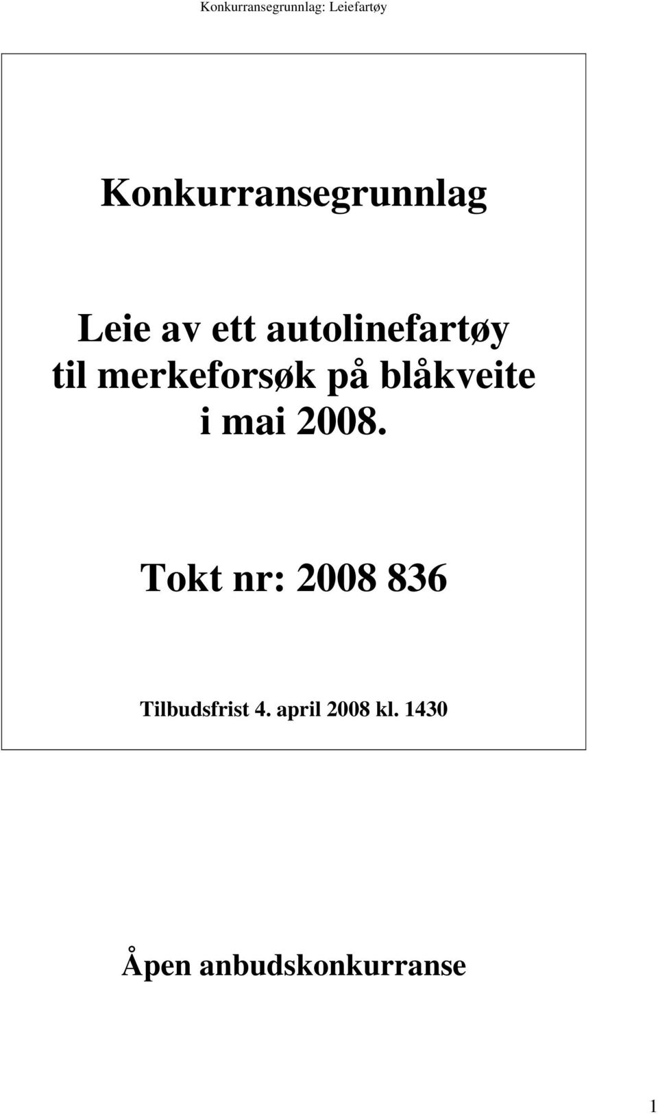 blåkveite i mai 2008.