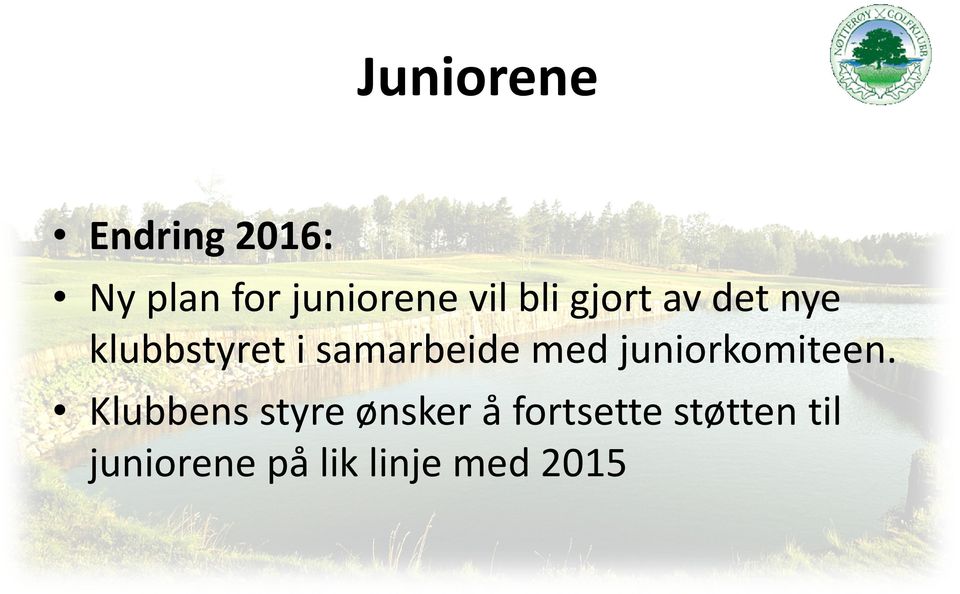 samarbeide med juniorkomiteen.