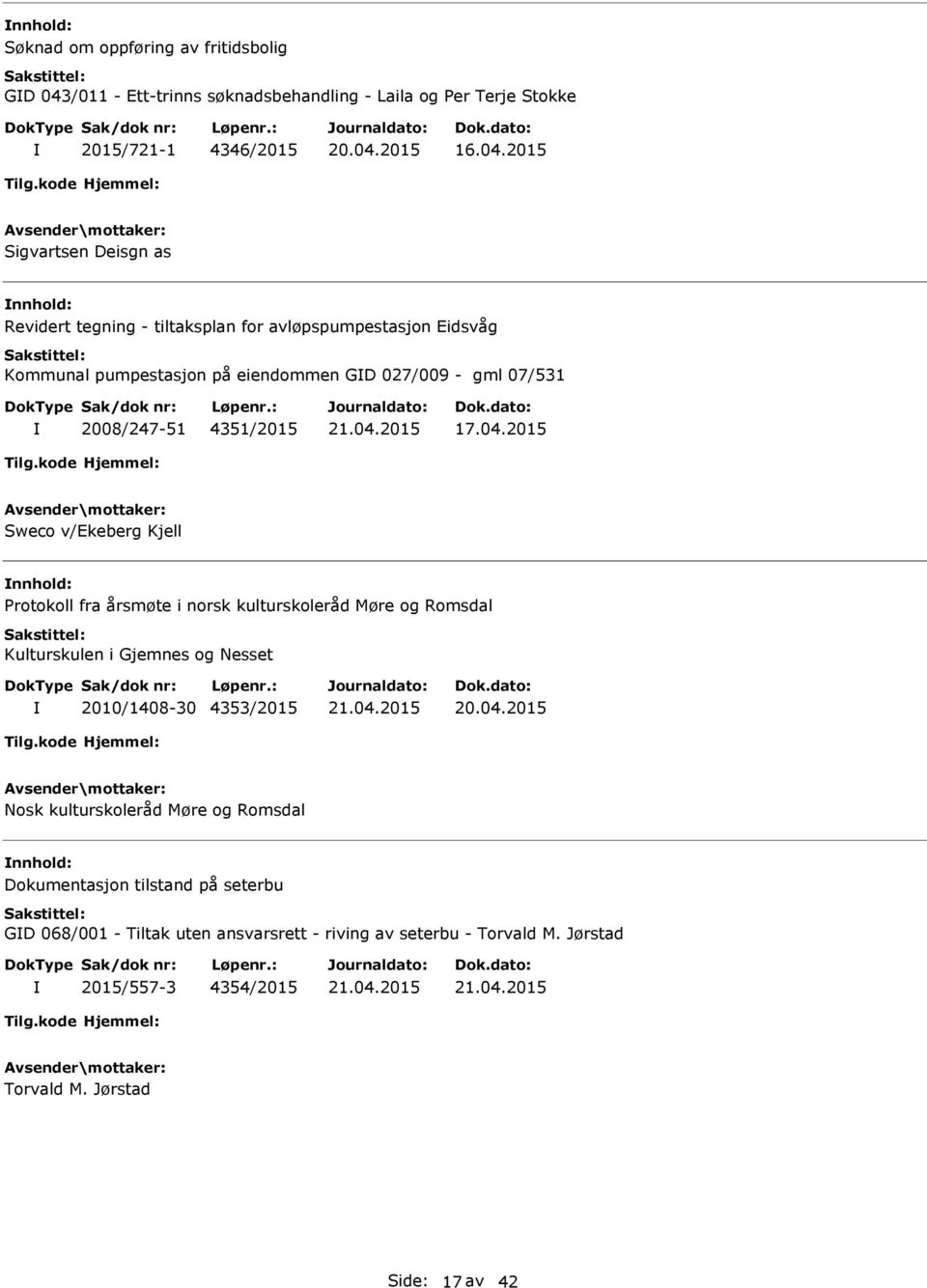 2015 Sigvartsen Deisgn as Revidert tegning - tiltaksplan for avløpspumpestasjon Eidsvåg Kommunal pumpestasjon på eiendommen GD 027/009 - gml 07/531 2008/247-51