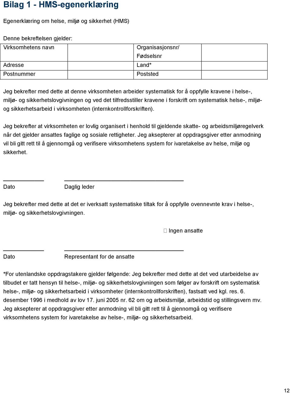 sikkerhetsarbeid i virksomheten (internkontrollforskriften).