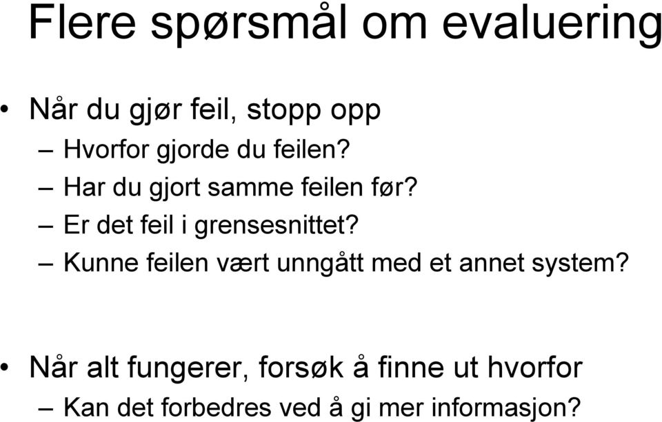 Er det feil i grensesnittet?