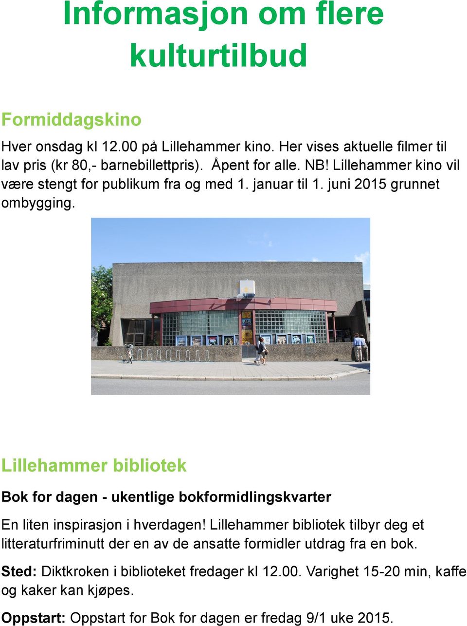 Lillehammer bibliotek Bok for dagen - ukentlige bokformidlingskvarter En liten inspirasjon i hverdagen!
