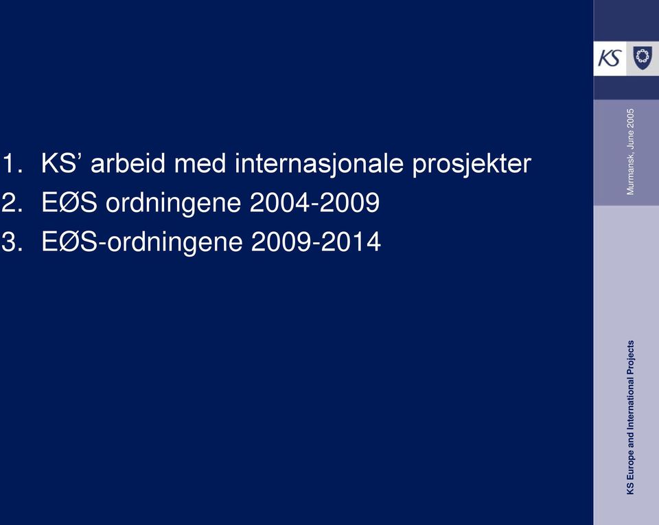 KS arbeid med internasjonale