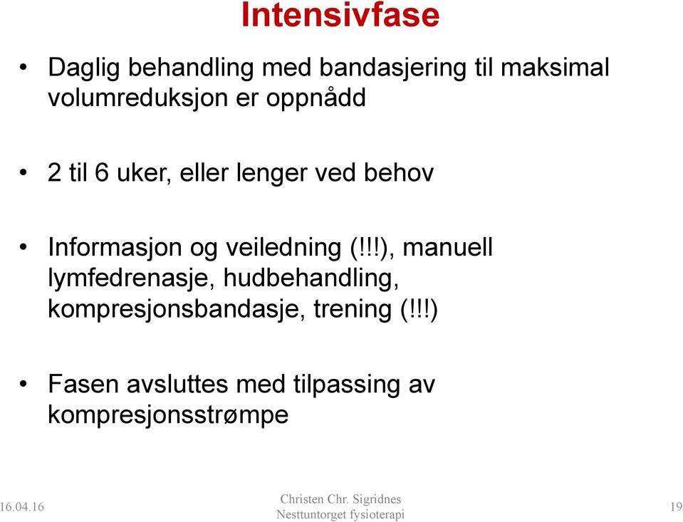 Informasjon og veiledning (!