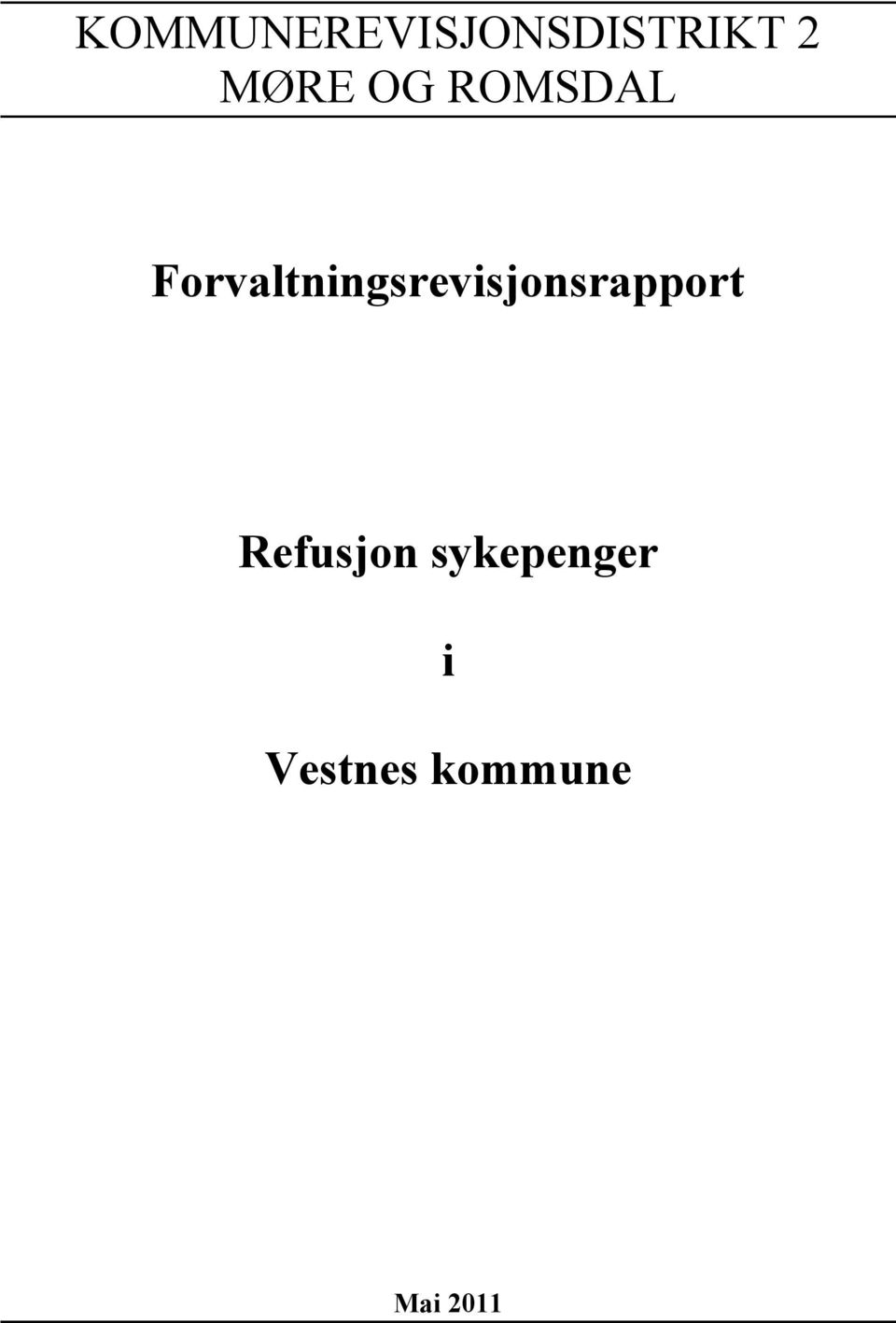 Forvaltningsrevisjonsrapport