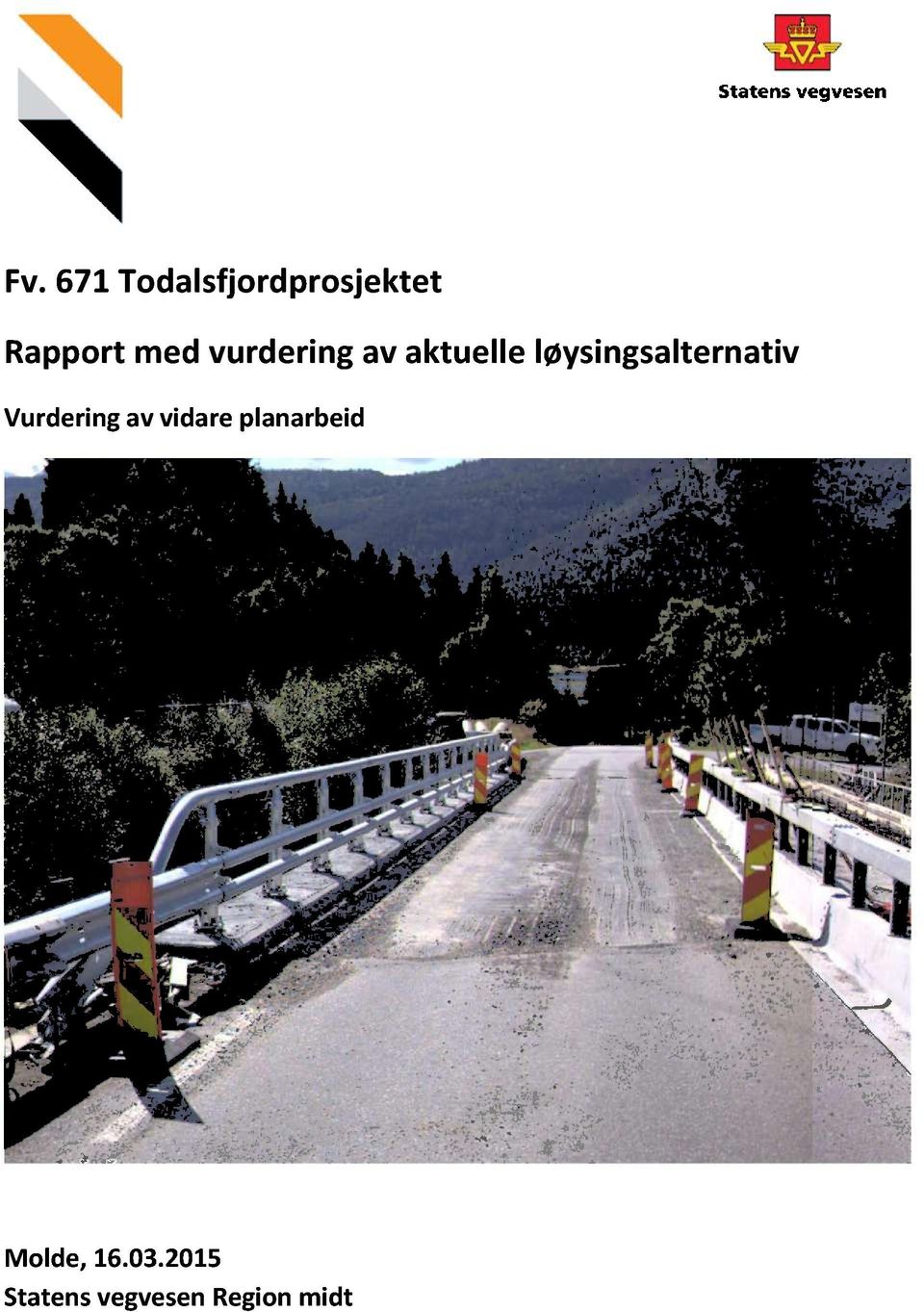 løysingsalternativ Vurderingav