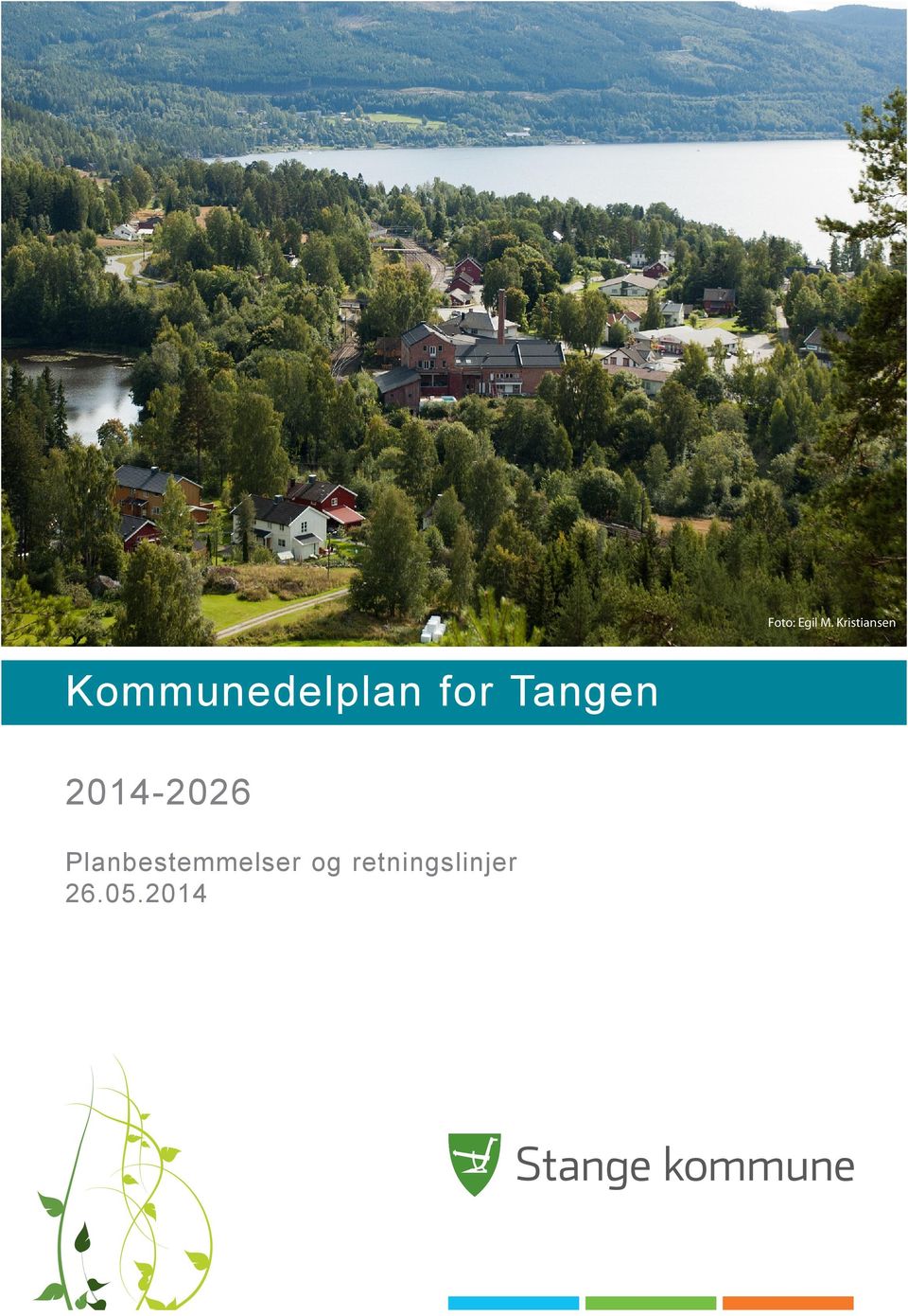 for Tangen 2014-2026