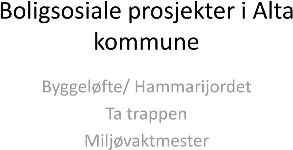 kommune Byggeløfte/