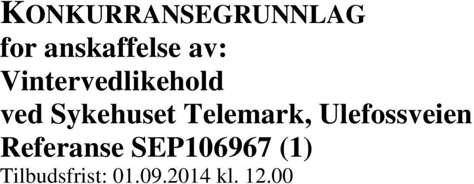 Telemark, Ulefossveien Referanse