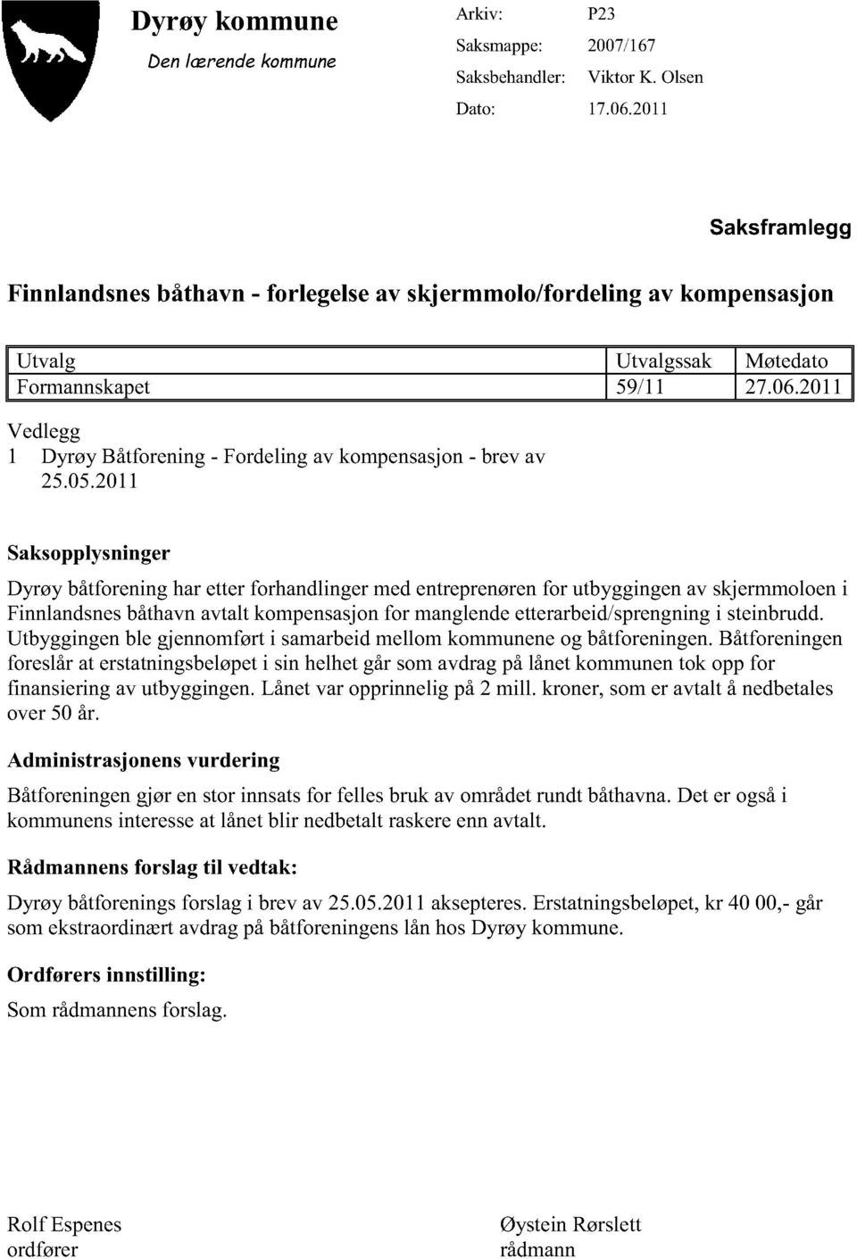 2011 Vedlegg 1 DyrøyBåtforening- Fordelingav kompensasjon- brevav 25.05.
