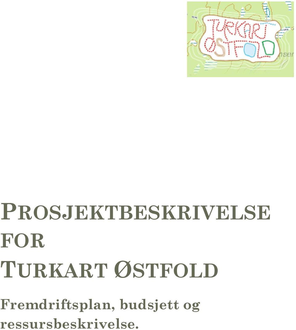 Fremdriftsplan,