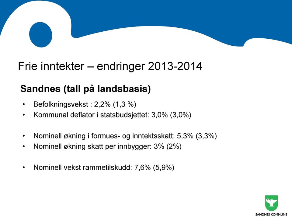 3,0% (3,0%) Nominell økning i formues- og inntektsskatt: 5,3% (3,3%)