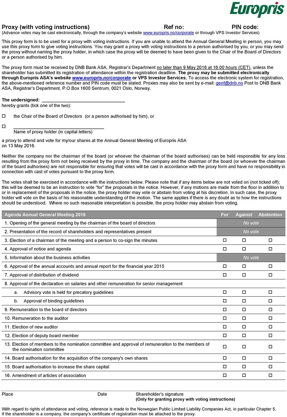 If you are unable to attend the Annual General Meeting in person, you may use this proxy form to give voting instructions.