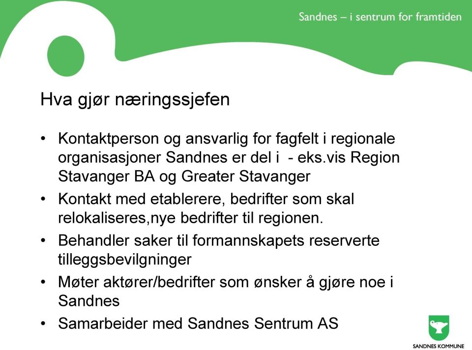 vis Region Stavanger BA og Greater Stavanger Kontakt med etablerere, bedrifter som skal