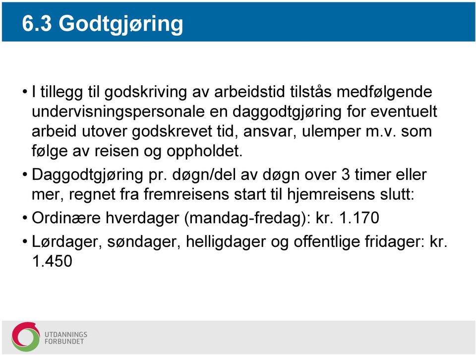 Daggodtgjøring pr.