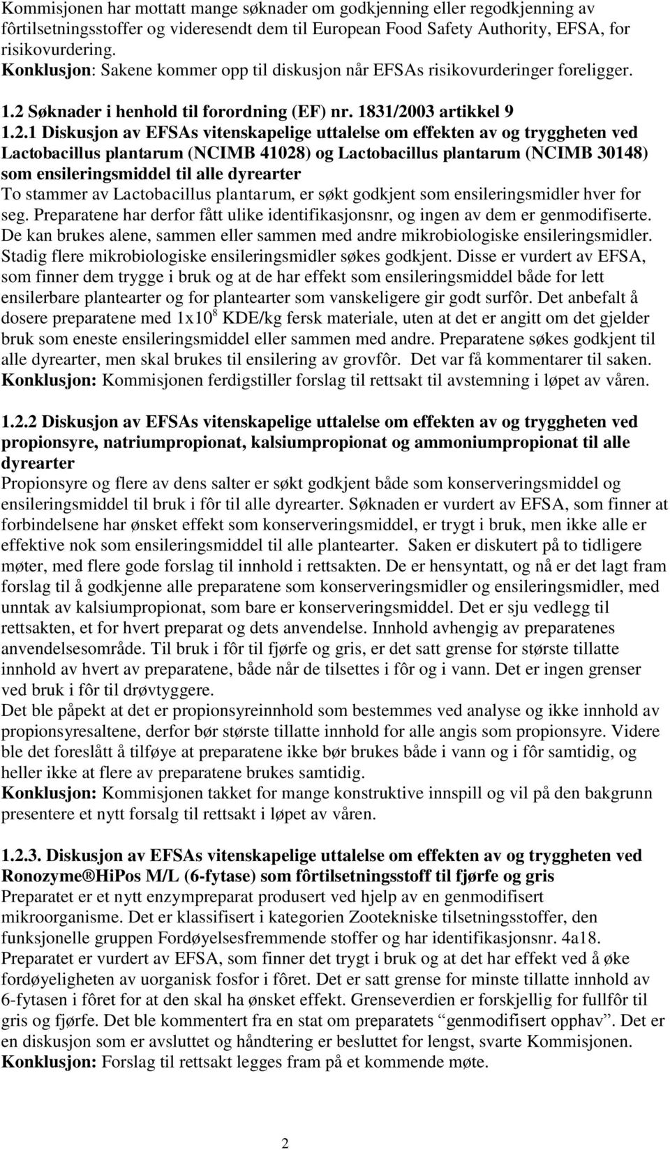 Søknader i henhold til forordning (EF) nr. 1831/20