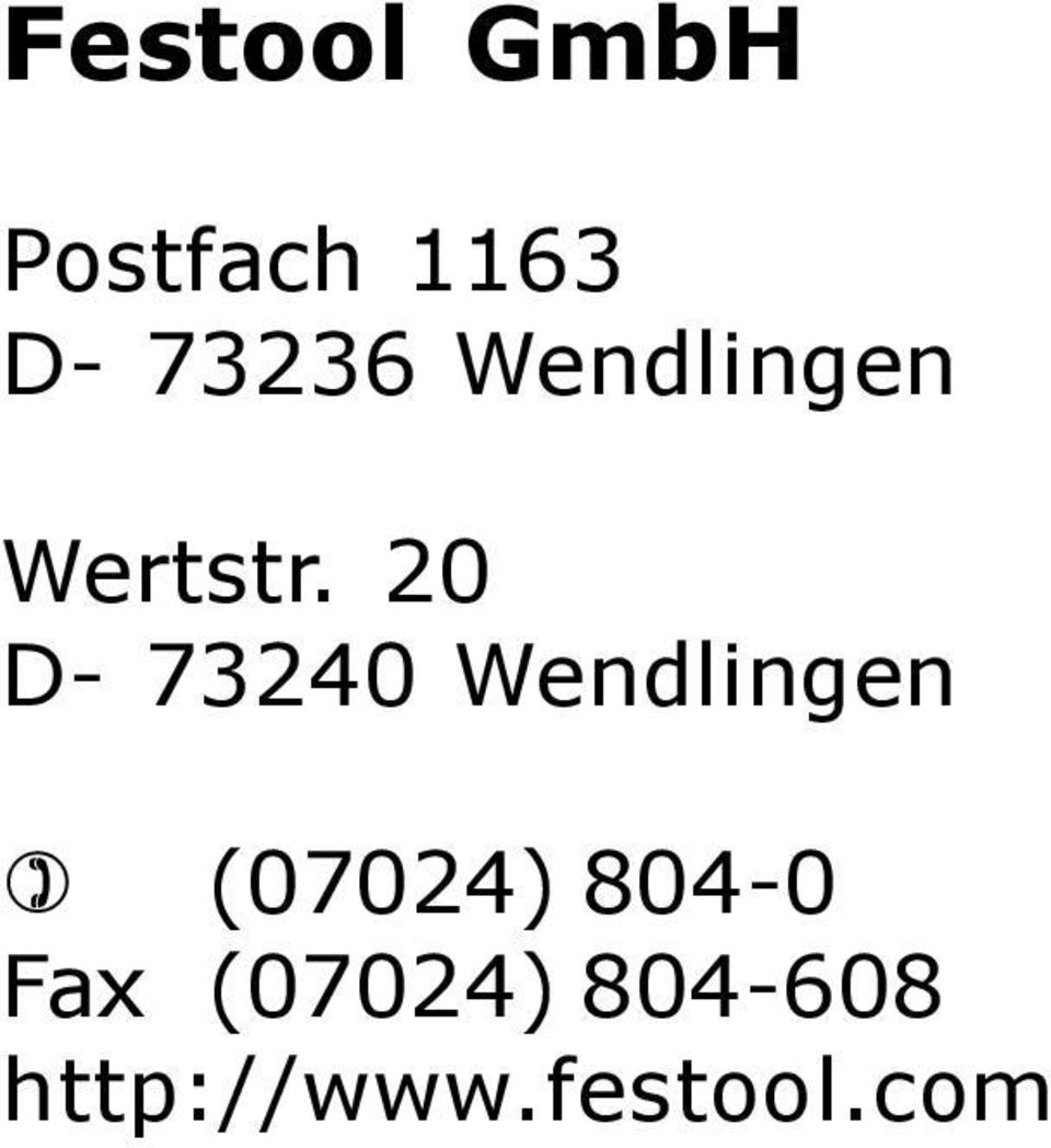 20 D- 73240 Wendlingen ) (07024)