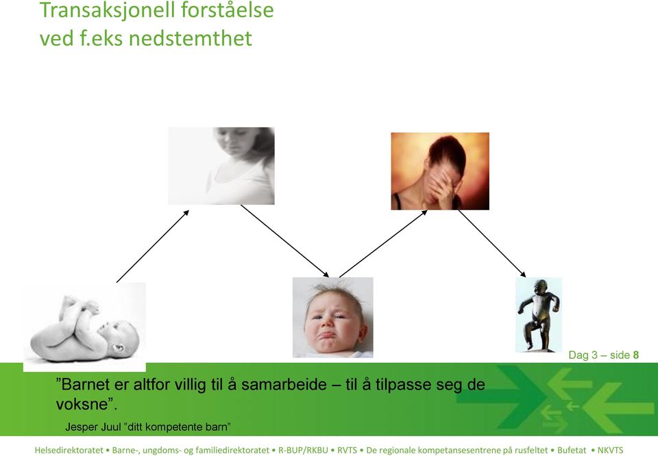 altfor villig til å samarbeide til å