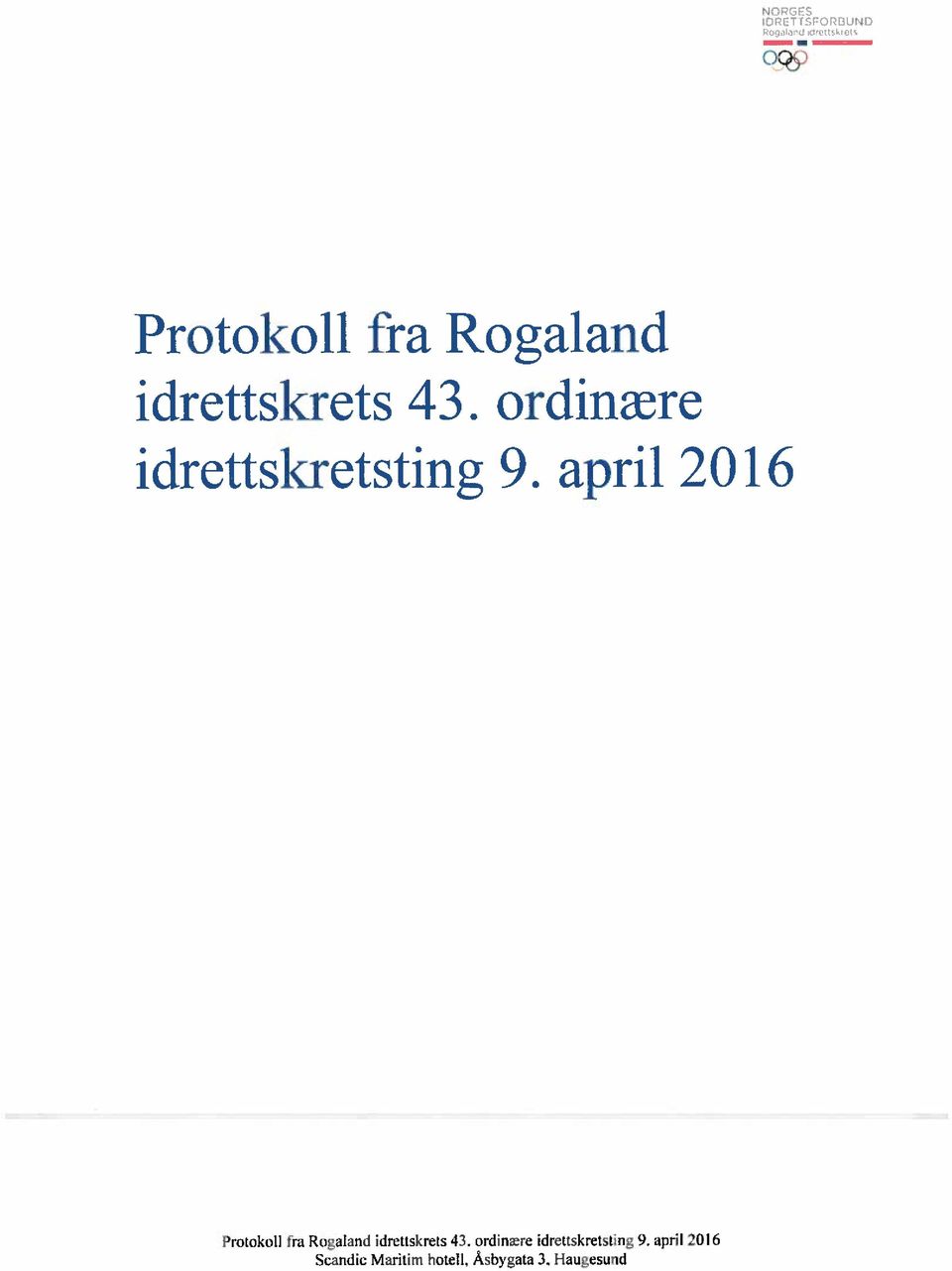 april 2016 Prukkoll in Rogaland idretiskrets 43.