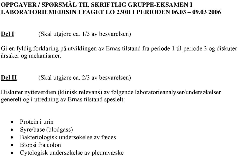 Del II (Skal utgjøre ca.