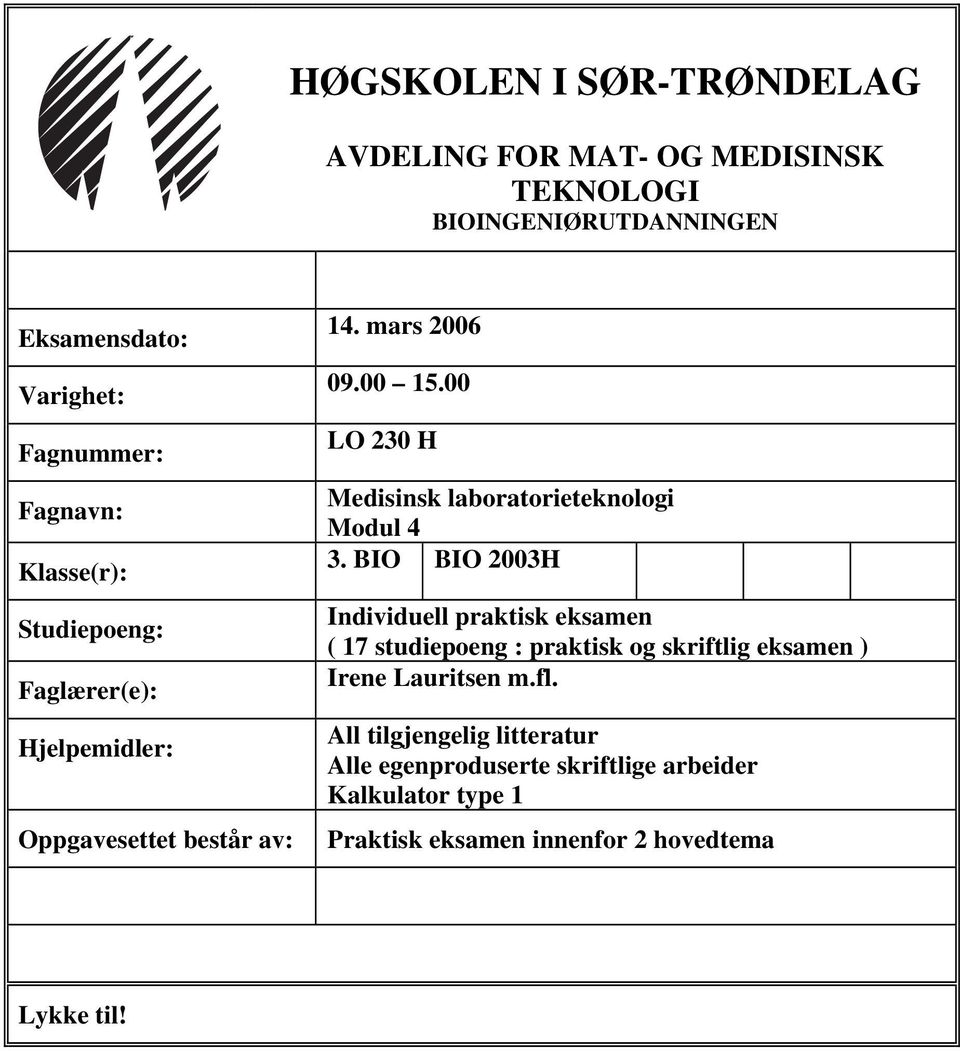 00 LO 230 H Medisinsk laboratorieteknologi Modul 4 3.